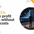 How CEOs Increase Profit Margins Without Cutting Costs
