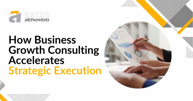 How Business Growth Consulting Accelerates Strategic  